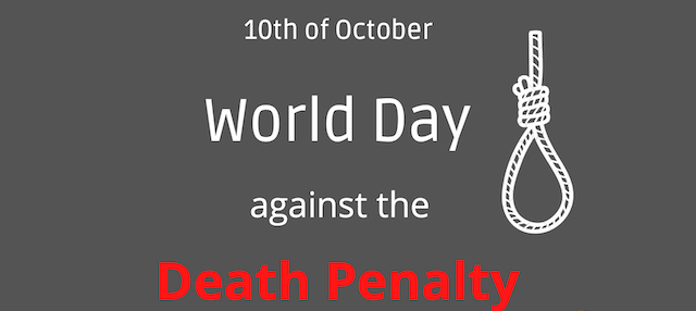 World Day Against The Use Of The Death Penalty
