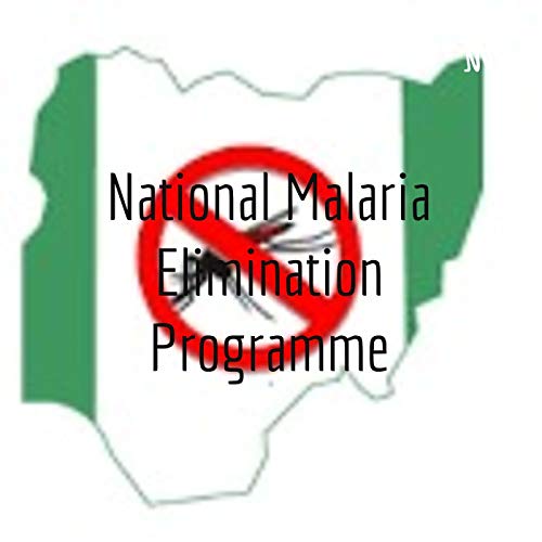 National Malaria Elimination Programme Nmep National Malaria Elimination Programme Nmep